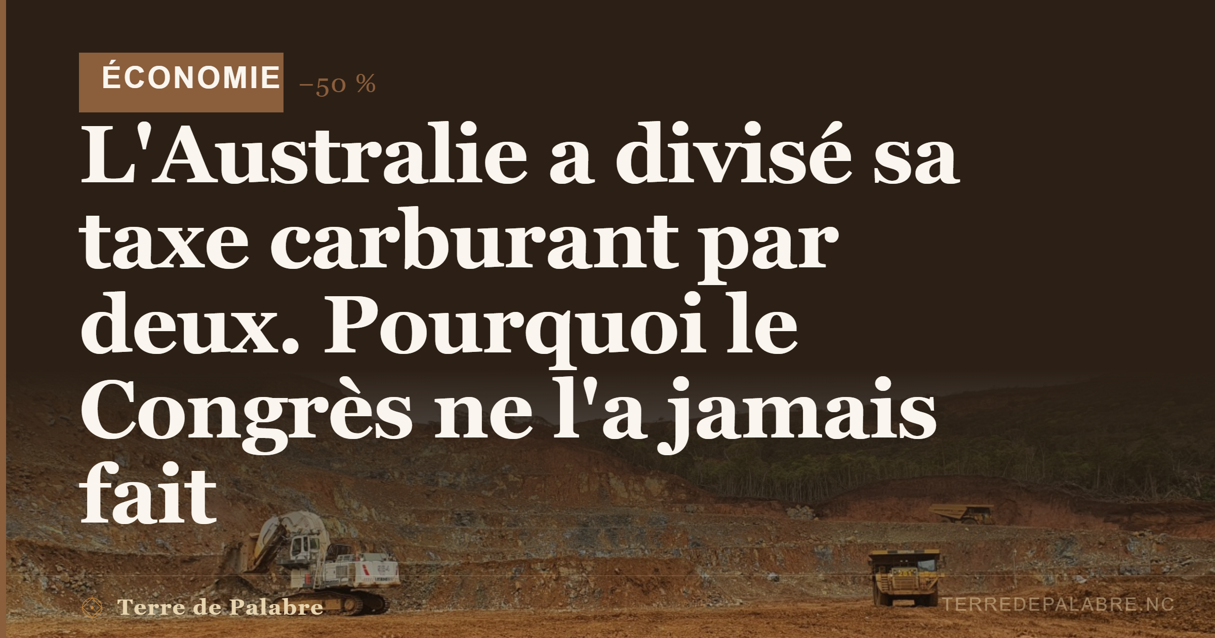 L’Australie a divisé sa taxe carburant par deux. Pourquoi le Congrès ne l’a jamais fait